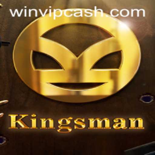 Kingsman: An Engaging Adventure with WIN.VIP