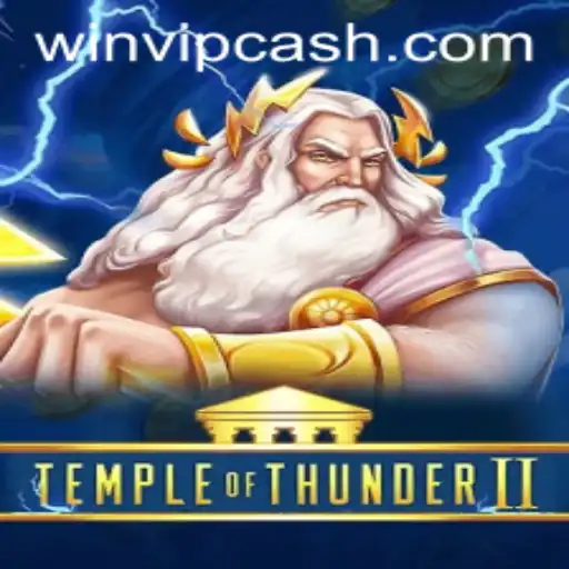 Explore the Exciting World of TempleofThunderII with WIN.VIP